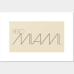 HELLO MIAMI Posters and Art